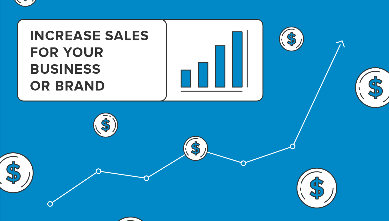 6 Tips To Increase Sales For Your Business Or Brand